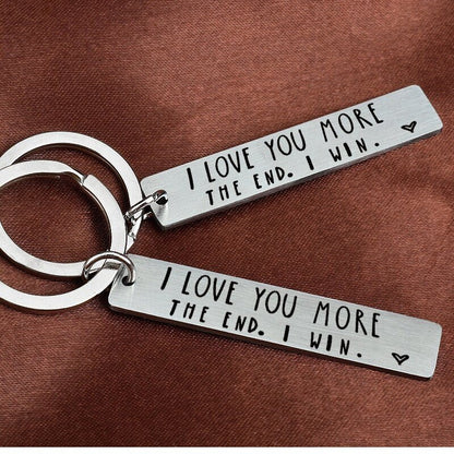 "I Love You More The End I Win"Funny Birthday Keychain